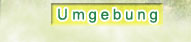 Umgebung