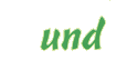 und